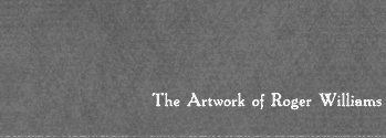 The Artwork of Roger Williams