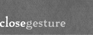 Closegesture.com